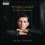 Peteris Vasks: Piano Works
