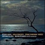 Peteris Vasks: Viola Concerto; String Symphony 'Voices'