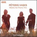 Peteris Vasks: Works for Piano Trio