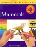 Peterson Field Guide Color-in Book: Mammals