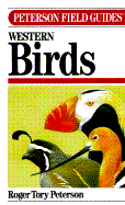 Peterson Field Guide (R) to Western Birds: Third Edition (Completely Revised and Expanded) - Peterson, Roger Tory, and Peterson, Virginia Marie, and National Audubon Society
