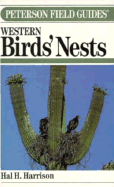 Peterson Field Guide to Western Birds' Nests - Harrison, Hal H, and Peterson, Roger Tory (Editor)