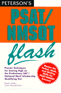 Peterson's Psat/Nmsqt Flash: The Quick Way to Build Math, Verbal, and Writing Skills for the New Psat/Nmsqt--and beyond - Tarbell, Shirley, and Hoyt, Cathy Fillmore