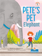 Pete's Pet Elephant