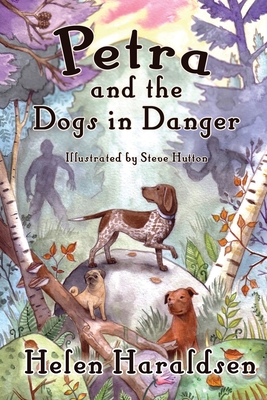 Petra and the Dogs in Danger - Haraldsen, Helen