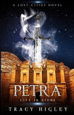 Petra: City in Stone - Higley, Tracy