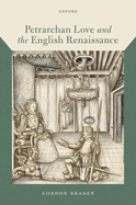 Petrarchan Love and the English Renaissance