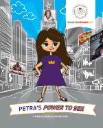 Petra's Power to See: A Media Literacy Adventure