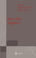 Petri Net Algebra