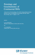 Petrology and Geochemistry of Continental Rifts: Volume One of the Proceedings of the NATO Advanced Study Institute Paleorift Systems with Emphasis on the Permian Oslo Rift, Held in Oslo, Norway, July 27-August 5, 1977