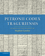 Petronii Codex Traguriensis