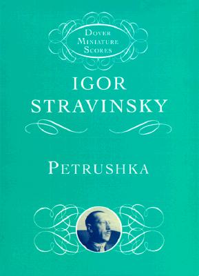 Petrushka - Stravinsky, Igor