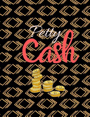 Petty Cash: 6 Column Payment Record Tracker - Manage Cash Going In & Out - Simple Accounting Book - 8.5 x 11 inches Compact - 120 Pages - Books, Carrigleagh
