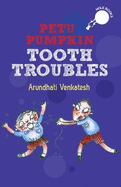 Petu Pumpkin Tooth Troubles