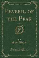 Peveril of the Peak, Vol. 2 of 4 (Classic Reprint)