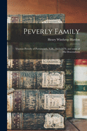 Peverly Family: Thomas Peverly of Portsmouth, N.H., 1623-1670, and Some of His Descendants