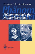 Phanomenologie Der Naturwissenschaft: Wissenschaftstheoretische Und Philosophische Probleme Der Physik