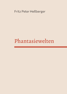 Phantasiewelten