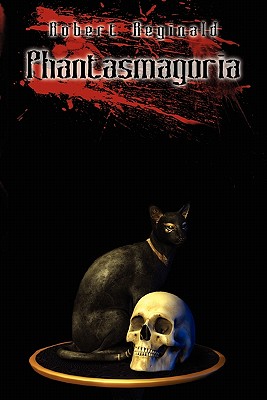 Phantasmagoria - Menville, Douglas, and Reginald, Robert