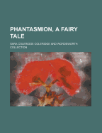 Phantasmion, a Fairy Tale