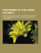 Phantasms of the Living Volume 2