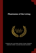 Phantasms of the Living