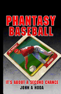 Phantasy Baseball: It's about a second chance