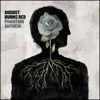 Phantom Anthem - August Burns Red