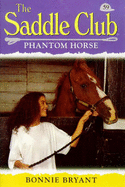 Phantom Horse - Bryant, Bonnie