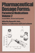 Pharmaceutical Dosage Forms: Parenteral Medications, Second Edition, Volume 2