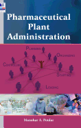 Pharmaceutical Plant Administration