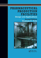 Pharmaceutical Production Facilities: Design and Applications