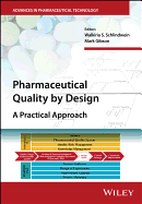 Pharmaceutical Quality by Design: A Practical Approach