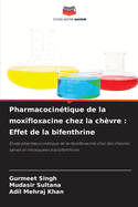 Pharmacocintique de la moxifloxacine chez la chvre: Effet de la bifenthrine