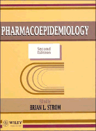 Pharmacoepidemiology - Strom, Brian L (Editor)