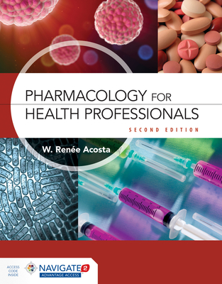 Pharmacology for Health Professionals - Acosta, W Renee