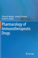 Pharmacology of Immunotherapeutic Drugs