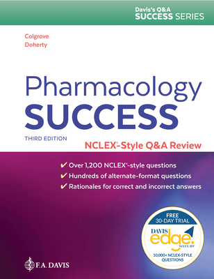 Pharmacology Success: Nclex(r)-Style Q&A Review - Colgrove, Kathryn Cadenhead, and Doherty, Christi D