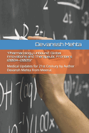 "Pharmacology Unbound: Global Innovations and Therapeutic Frontiers (2024-2025)" Medical Updates for 21st Century by Author Devansh Mehta from Meerut