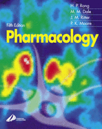 Pharmacology: With Student Consult Online Access - Rang, Humphrey P, Hon., MB, Bs, Ma, Dphil, and Dale, Maureen M, MB, Bch, PhD, and Ritter, James M, Dphil, Frcp