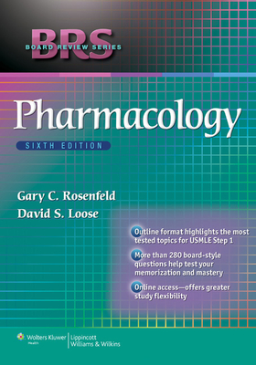 Pharmacology - Rosenfeld, Gary C, and Loose, David S, PhD