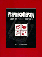 Pharmacotherapy: A Patient Focused Approach