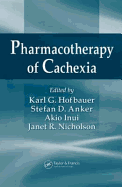 Pharmacotherapy of Cachexia