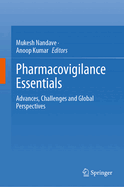 Pharmacovigilance Essentials: Advances, Challenges and Global Perspectives