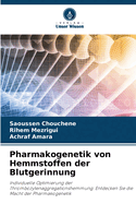 Pharmakogenetik von Hemmstoffen der Blutgerinnung