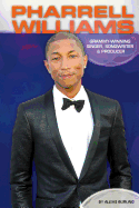 Pharrell Williams: Grammy-Winning Singer, Songwriter & Producer