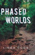 Phased Worlds