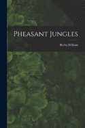 Pheasant Jungles