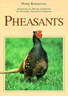 Pheasants - Robertson, P A, and Robertson, Peter
