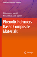 Phenolic Polymers Based Composite Materials